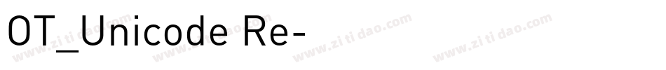 OT_Unicode Re字体转换